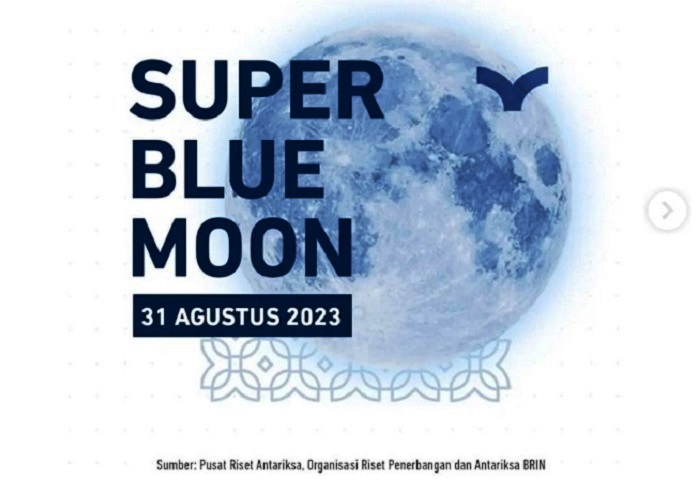 Bulan Purnama Super Blue Moon Bisa Dilihat di Langit Indonesia pada 31 Agustus 2023