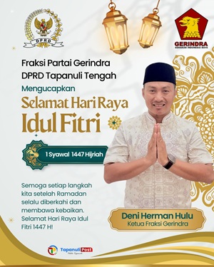 Ucapan Selamat Hari Raya Idul Fitri Fraksi Gerindra DPRD Tapteng.